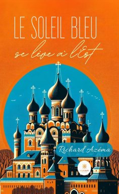 eBook: Le soleil bleu se lève à l’Est