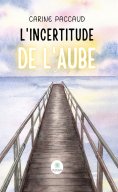 eBook: L’incertitude de l’aube