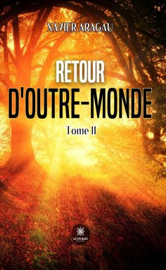 eBook: Retour d’outre-monde - Tome 2