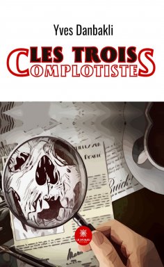 ebook: Les trois complotistes