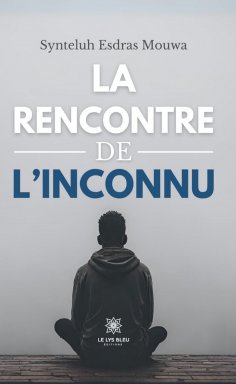 eBook: La rencontre de l’inconnu