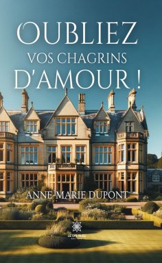 eBook: Oubliez vos chagrins d’amour !