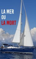 eBook: La mer ou la mort