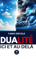 eBook: Dualité ici et au-delà