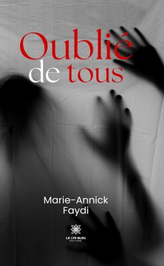 eBook: Oublié de tous