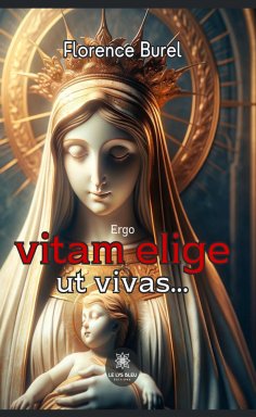eBook: Ergo vitam elige ut vivas…