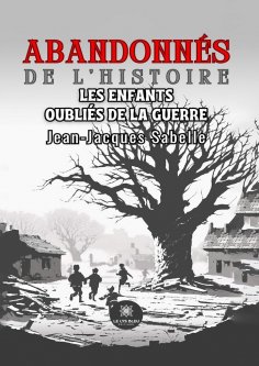 eBook: Abandonnés de l’histoire