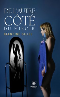 eBook: De l’autre côté du miroir