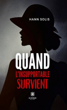 eBook: Quand l’insupportable survient