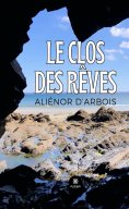 eBook: Le clos des rêves