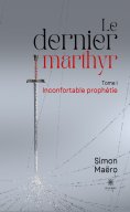 eBook: Le dernier marthyr - Tome 1