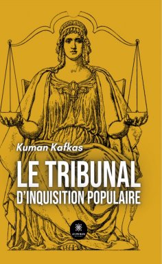 ebook: Le tribunal d'inquisition populaire