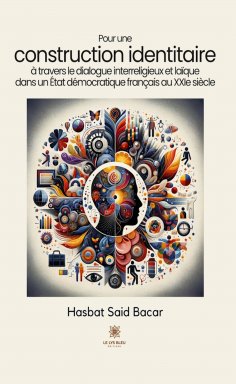 eBook: Pour une construction identitaire à travers le dialogue interreligieux et laïque dans un État démocr