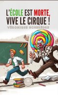 eBook: L’école est morte, vive le cirque !
