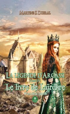 eBook: La légende d’Argassi - Tome 4