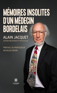 eBook: Mémoires insolites d’un médecin bordelais