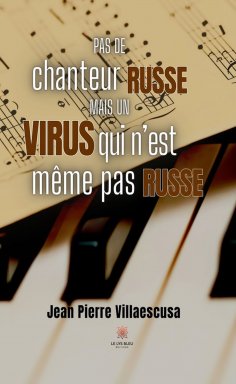 eBook: Pas de chanteur russe, mais un virus qui n’est même pas russe