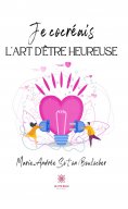 eBook: Je cocréais l’art d’être heureuse