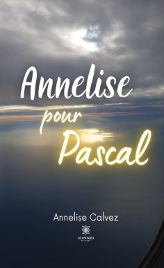 eBook: Annelise pour Pascal