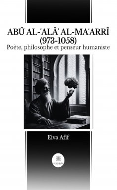 eBook: ABŪ AL-ʿALĀʾ AL-MAʿARRĪ (973-1058)