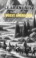 eBook: Bonneville, ce français qui découvrit l’ouest américain