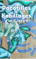 eBook: Pacotilles et babillages d’un il-lettré