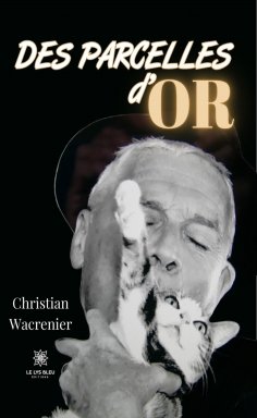 eBook: Des parcelles d’or