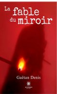 eBook: La fable du miroir