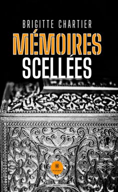 ebook: Mémoires scellées