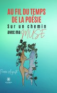 eBook: Au fil du temps de la poésie