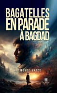 eBook: Bagatelles en parade à Bagdad