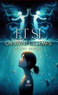 eBook: Et si on vivait ce temps