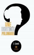 eBook: Une destinée polonaise