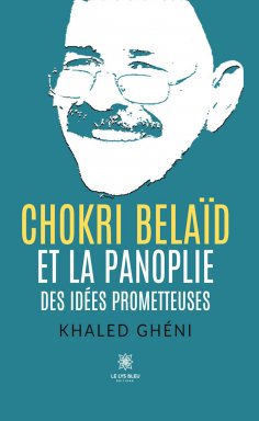eBook: Chokri Belaïd et la panoplie des idées prometteuses
