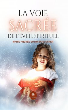 eBook: La voie sacrée de l’éveil spirituel