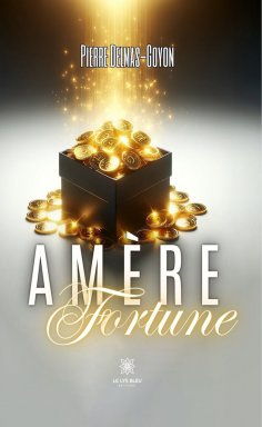eBook: Amère fortune