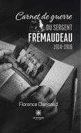eBook: Carnet de guerre du sergent Frémaudeau