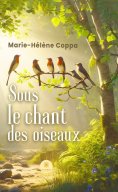 ebook: Sous le chant des oiseaux