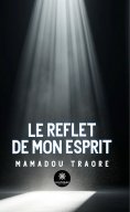 eBook: Le reflet de mon esprit