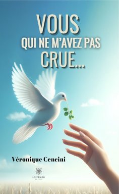 eBook: Vous qui ne m’avez pas crue...