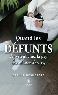 eBook: Quand les défunts s’invitent chez la psy