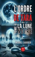 ebook: L’ordre de Tara - Tome 2