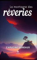 eBook: La montagne des rêveries