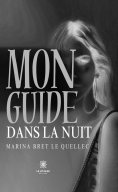 eBook: Mon guide dans la nuit