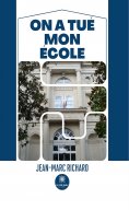 eBook: On a tué mon école