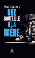 eBook: Une bouteille à la mère