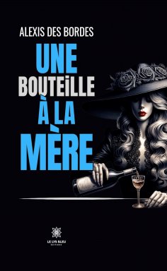 eBook: Une bouteille à la mère