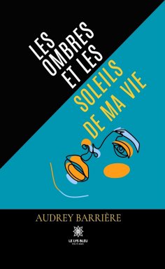 eBook: Les ombres et les soleils de ma vie