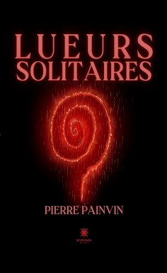 eBook: Lueurs solitaires