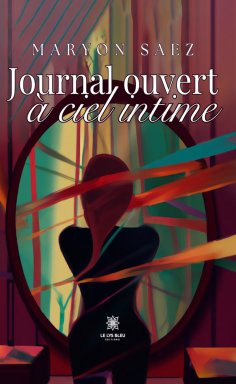 eBook: Journal ouvert à ciel intime